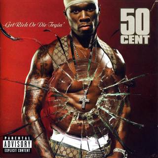 Get Rich or Die Tryin' — 50 Cent (Hip-Hop/Rap album cover)
