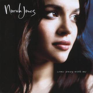 Come Away with Me — Norah Jones (Jazz album cover)