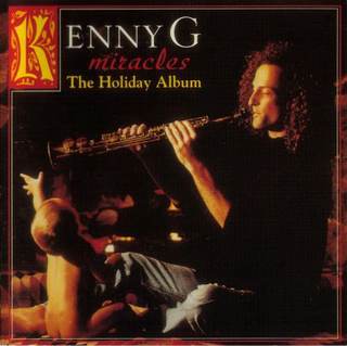Miracles: The Holiday Album — Kenny G (Jazz album cover)